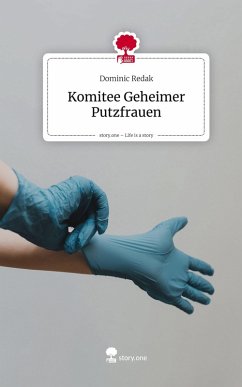 Cover Komitee Geheimer Putzfrauen. Life is a Story - story.one