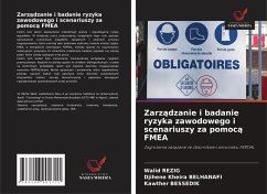 Cover Zarz¿dzanie i badanie ryzyka zawodowego i scenariuszy za pomoc¿ FMEA