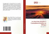 Le droit des peuples à l'autodétermination en Afrique