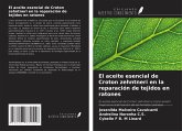 El aceite esencial de Croton zehntneri en la reparación de tejidos en ratones