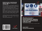 Monitorowanie i kontrolowanie wp¿ywu zagro¿e¿ chemicznych metod¿ APR Monitorowanie i kontrolowanie wp¿ywu zagro¿e¿ chemicznych metod¿ APR
