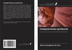 Composiciones grotescas Composiciones grotescas