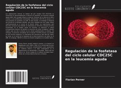 Cover Regulación de la fosfatasa del ciclo celular CDC25C en la leucemia aguda