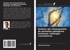 Cover Análisis del citoesqueleto de parásitos patógenos humanos: hallazgos (r)evolutivos