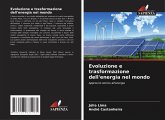 Evoluzione e trasformazione dell'energia nel mondo