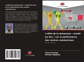 L'effet de la dimension ' mixité du lieu ' sur la performance des centres commerciaux L'effet de la dimension ' mixité du lieu ' sur la performance des centres commerciaux