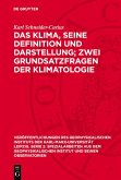 Das Klima, seine Definition und Darstellung; zwei Grundsatzfragen der Klimatologie (eBook, PDF)