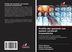 Profilo dei pazienti con lesioni cerebrali traumatiche - Raposo, Sílvia;Fernandes, Silvia;Bemposta, Cristina