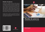 Mundos de palavras Mundos de palavras