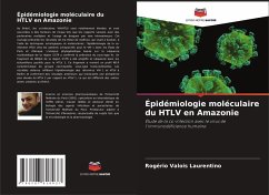 Cover Épidémiologie moléculaire du HTLV en Amazonie