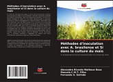 Méthodes d'inoculation avec A. brasilense et Si dans la culture du maïs Méthodes d'inoculation avec A. brasilense et Si dans la culture du maïs