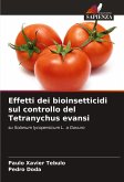Effetti dei bioinsetticidi sul controllo del Tetranychus evansi