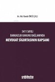 5411 Sayili Bankacilik Kanunu Baglaminda Mevduat Sigortasinin Kapsami 5411 Sayili Bankacilik Kanunu Baglaminda Mevduat Sigortasinin Kapsami