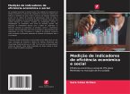 Medição de indicadores de eficiência económica e social