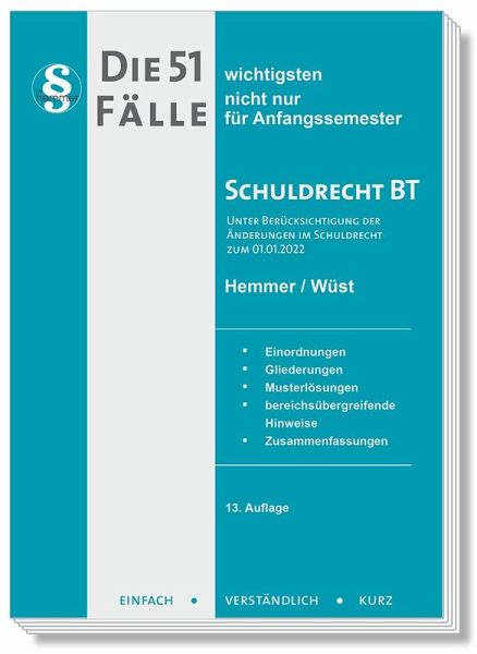 Die 51 wichtigsten Fälle Schuldrecht BT - Karl-Edmund Hemmer, Clemens D'Alquen