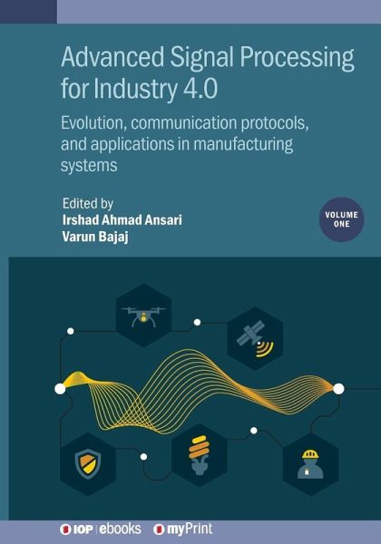 Advanced Signal Processing for Industry 4.0 Advanced Signal Processing for Industry 4.0