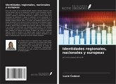 Identidades regionales, nacionales y europeas