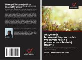 Aktywno¿¿ leiszmaniobójcza dwóch typowych ro¿lin z pó¿nocno-wschodniej Brazylii