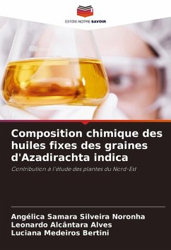 Cover Composition chimique des huiles fixes des graines d'Azadirachta indica