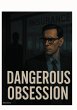 Dangerous Obsession - Bild 1