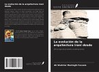 La evolución de la arquitectura iraní desde La evolución de la arquitectura iraní desde