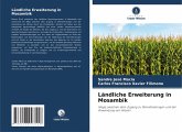 Ländliche Erweiterung in Mosambik Ländliche Erweiterung in Mosambik