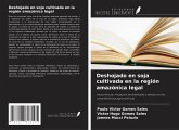 Deshojado en soja cultivada en la región amazónica legal Deshojado en soja cultivada en la región amazónica legal