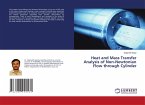 Heat and Mass Transfer Analysis of Non-Newtonian Flow through Cylinder