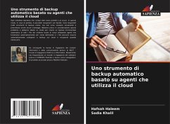 Uno strumento di backup automatico basato su agenti che utilizza il cloud - Haleem, Hafsah;Khalil, Sadia