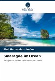 Smaragde im Ozean Smaragde im Ozean