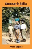 Abenteuer in Afrika Abenteuer in Afrika
