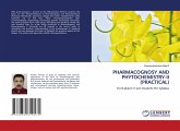 PHARMACOGNOSY AND PHYTOCHEMISTRY-II (PRACTICAL) PHARMACOGNOSY AND PHYTOCHEMISTRY-II (PRACTICAL)