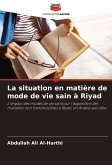 La situation en matière de mode de vie sain à Riyad La situation en matière de mode de vie sain à Riyad