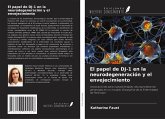 El papel de DJ-1 en la neurodegeneración y el envejecimiento El papel de DJ-1 en la neurodegeneración y el envejecimiento