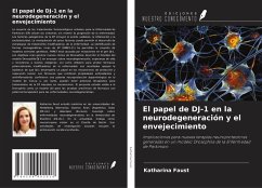 Cover El papel de DJ-1 en la neurodegeneración y el envejecimiento