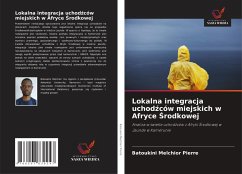 Cover Lokalna integracja uchod¿ców miejskich w Afryce ¿rodkowej