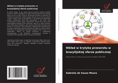 Wk¿ad w krytyk¿ przewrotu w brazylijskiej sferze publicznej - de Sousa Moura, Gabriela