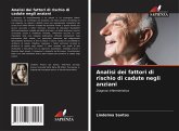 Analisi dei fattori di rischio di cadute negli anziani