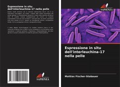Espressione in situ dell'interleuchina-17 nella pelle - Fischer-Stabauer, Mattias