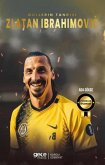 Zlatan Ibrahimovic - Gollerin Tanrisi