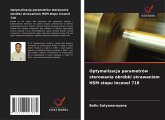 Optymalizacja parametrów sterowania obróbki skrawaniem HSM stopu Inconel 718 Optymalizacja parametrów sterowania obróbki skrawaniem HSM stopu Inconel 718