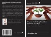 Emprendimiento y Sociedad Forjando el Futuro Emprendimiento y Sociedad Forjando el Futuro