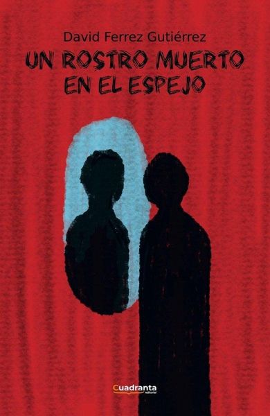 Un rostro muerto en el espejo Un rostro muerto en el espejo