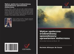 Cover Wp¿yw spo¿eczno-¿rodowiskowy spowodowany uprawianiem motocrossu