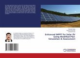 Enhanced MPPT for Solar PV Using Modified PSO: Simulation & Assessment Enhanced MPPT for Solar PV Using Modified PSO: Simulation & Assessment