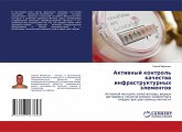 Aktiwnyj kontrol' kachestwa infrastrukturnyh älementow Aktiwnyj kontrol' kachestwa infrastrukturnyh älementow