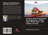 Analyse socio-économique du programme ' Minha Casa, Minha Vida ' (Ma maison, ma vie)