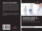 Vaccination status of healthcare workers in a rural municipality Vaccination status of healthcare workers in a rural municipality