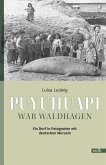 Puyuhuapi war Waldhagen Puyuhuapi war Waldhagen