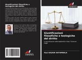 Giustificazioni filosofiche e teologiche del diritto Giustificazioni filosofiche e teologiche del diritto